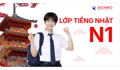 KHÓA TIẾNG NHẬT N1
