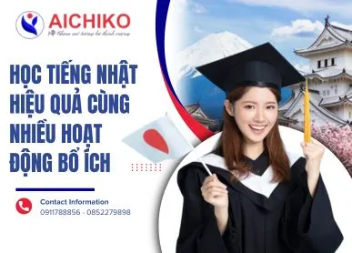 Học tiếng Nhật hiệu quả cùng nhiều hoạt động bổ ích