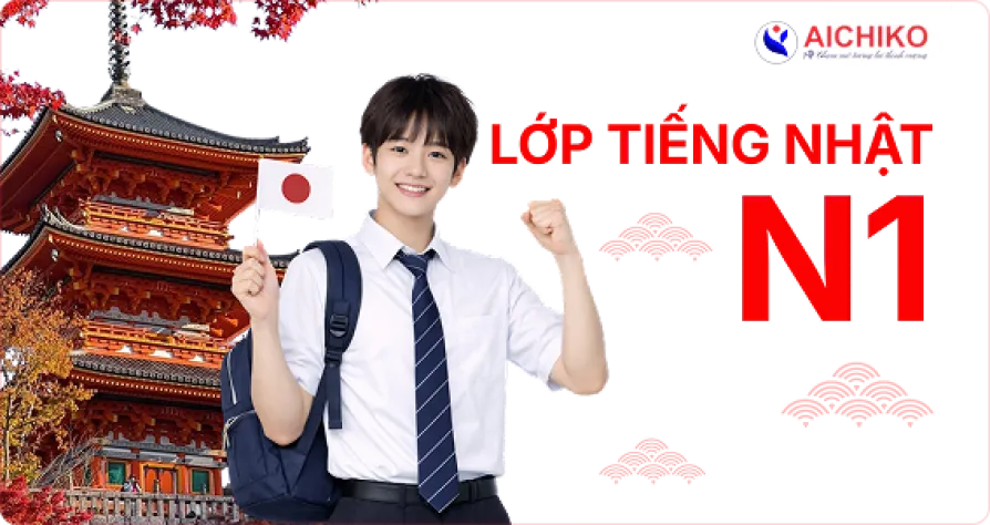 KHÓA TIẾNG NHẬT N1