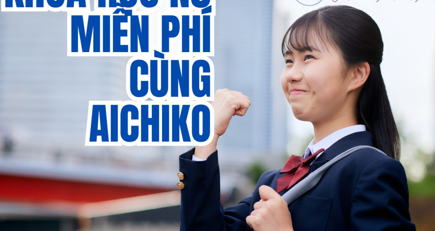 LỚP HỌC TIẾNG NHẬT OFFLINE MIỄN PHÍ N5 CÙNG AICHIKO